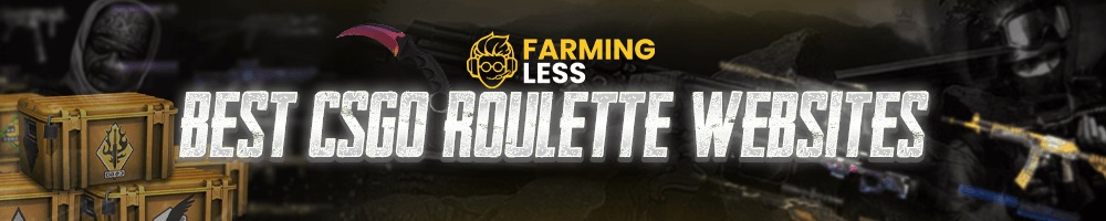 Best CSGO Roulette Websites