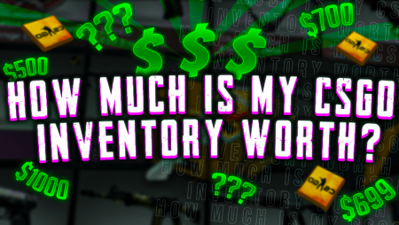 How Much Is My CSGO Inventory Worth?