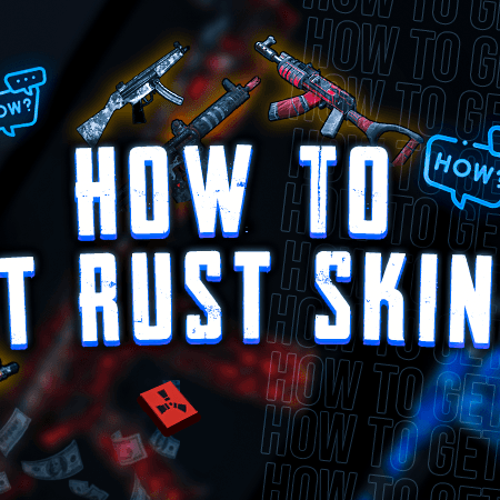 How to Get Rust Skins?