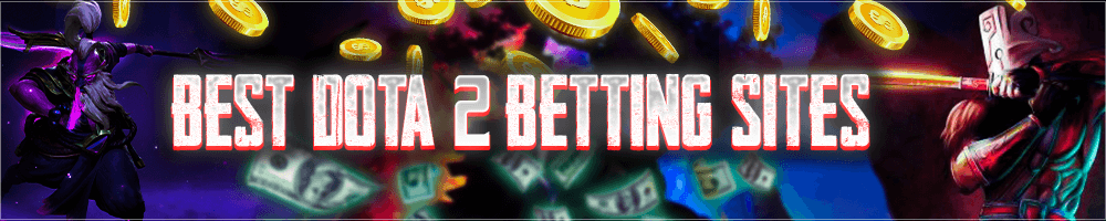 Best Dota 2 Betting Sites