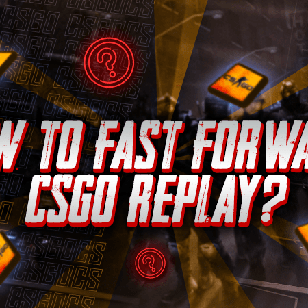 How To Fast Forward CSGO Replay?