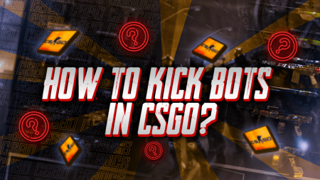 How To Kick Bots In CSGO?