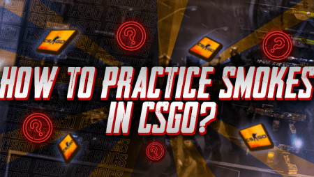 How To Practice Smokes In CSGO?