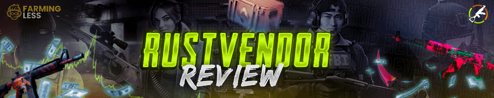 RustVendor Review