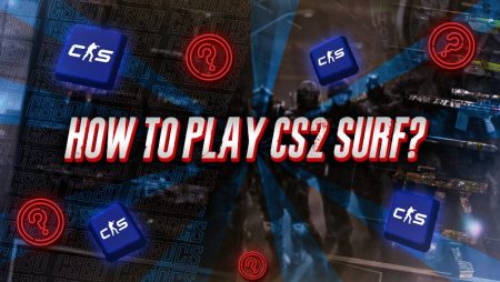 How To Play CS2 Surf?