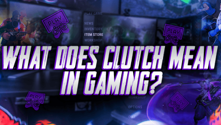 What Does Clutch Mean In Gaming?