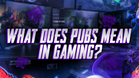 What Does Pubs Mean In Gaming?