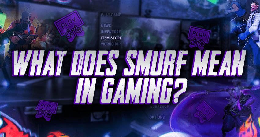 What Does Smurf Mean In Gaming?