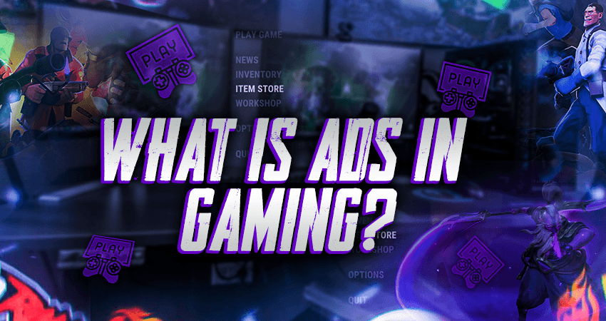 What Is ADS In Gaming Farming Less