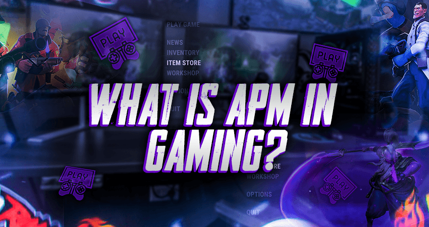 What Is APM In Gaming?