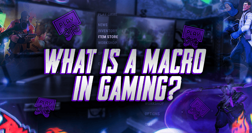 What Is a Macro In Gaming?