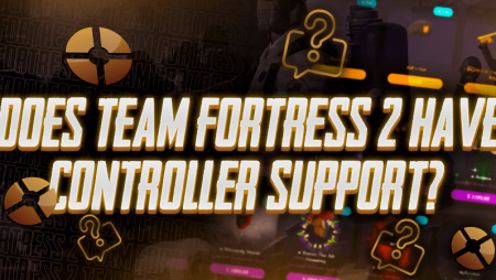 Does Team Fortress 2 Have Controller Support?