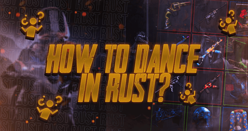 How To Dance In Rust?