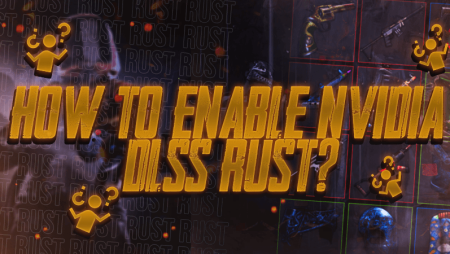 How To Enable Nvidia Dlss Rust?
