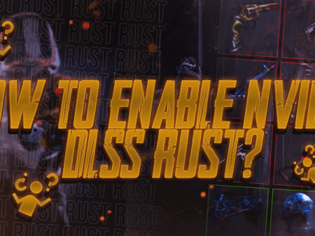 How To Enable Nvidia DLSS Rust?