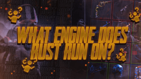 What Engine Does Rust Run On?