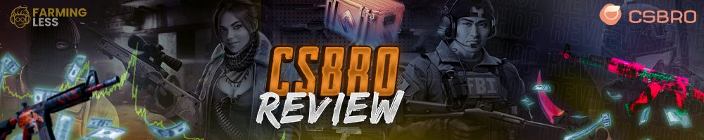CSBro Review
