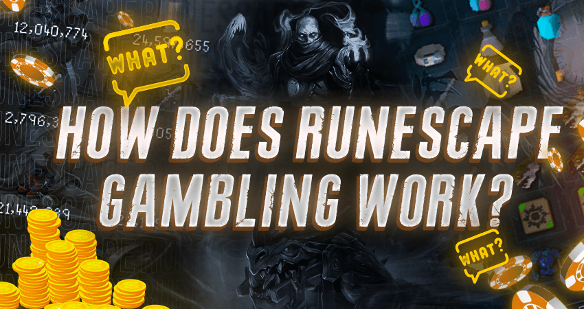 How Does RuneScape Gambling Work?