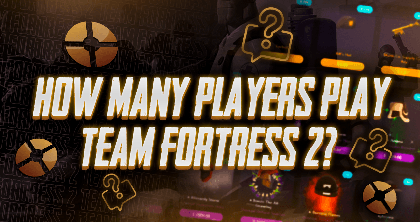 How Many Players Play Team Fortress 2?