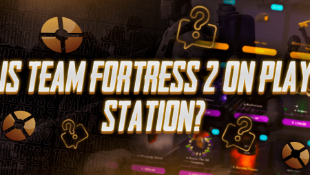 Is Team Fortress 2 On Play Station?