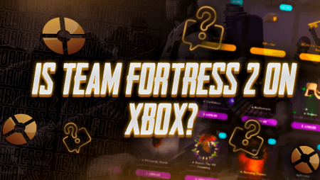 Is Team Fortress 2 On Xbox?
