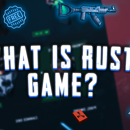 What is Rust Game?