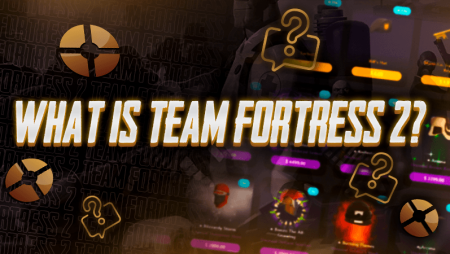 What is Team Fortress 2?