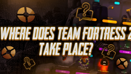 Where Does Team Fortress 2 Take Place?