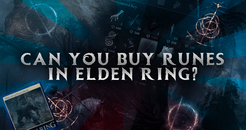 Can You Buy Runes in Elden Ring?