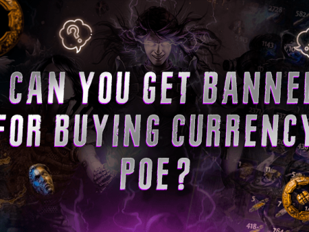 Can You Get Banned for Buying Currency PoE?