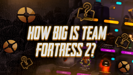 How Big Is Team Fortress 2?