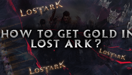 How to get Gold in Lost Ark?