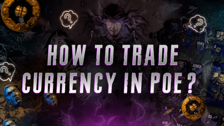 How to Trade Currency in PoE?