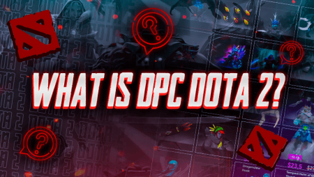 What Is DPC Dota 2?