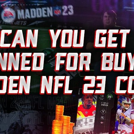 Can You Get Banned For Buying Madden NFL 23 Coins?