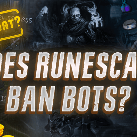 Does RuneScape Ban Bots?