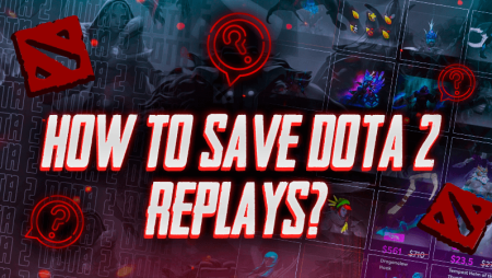 How To Save Dota 2 Replays?