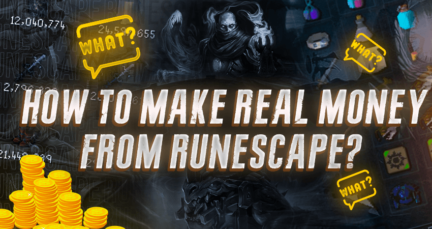 How to Make Real Money from RuneScape?