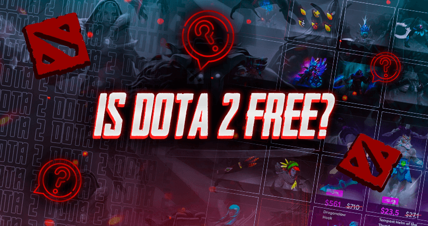 Is Dota 2 Free?