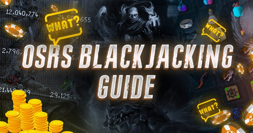 OSRS Blackjacking Guide