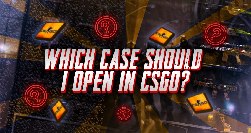 Which Case Should I Open In CSGO?