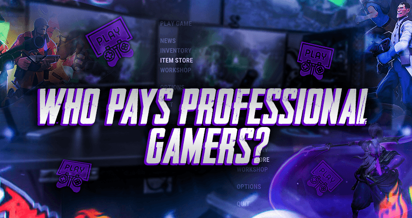 Who Pays Professional Gamers?