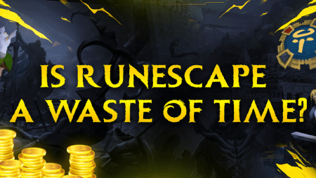 Is RuneScape a Waste of Time?