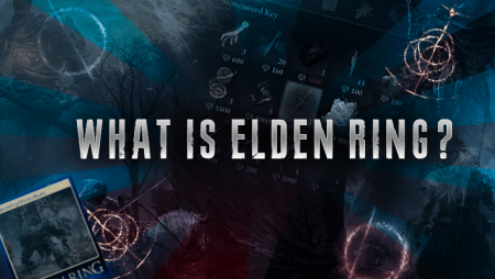 What is Elden Ring?