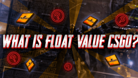 What Is Float Value CSGO?