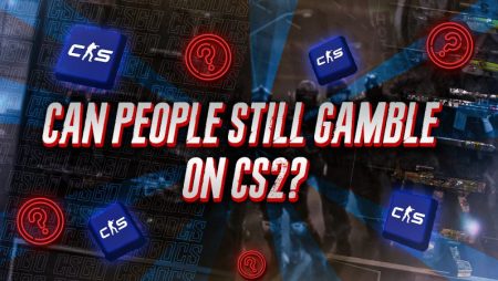 Can People Still Gamble on CS2?