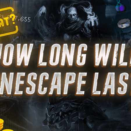 How Long Will RuneScape Last?