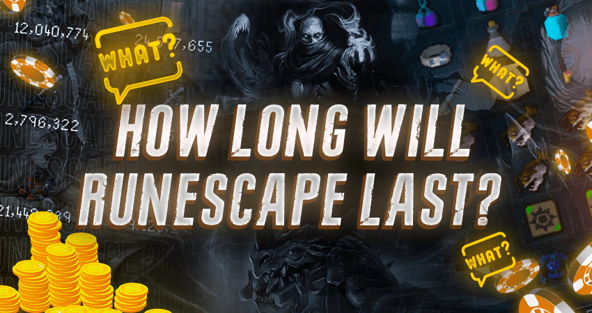 How long is RuneScape?