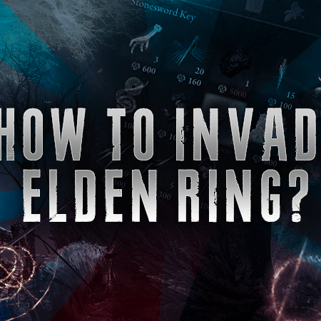 How to Invade Elden Ring?