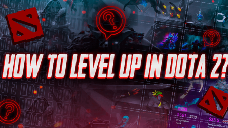 How to Level Up in Dota 2?